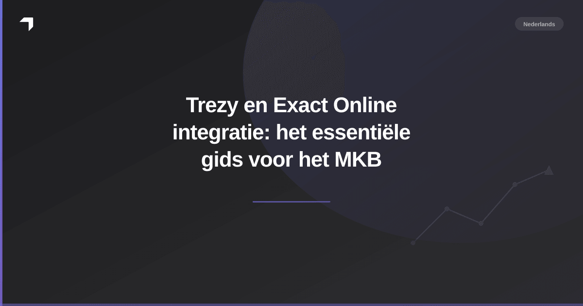 Trezy en Exact Online integratie: het essentiële gids voor het MKB